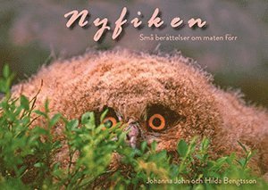 Nyfiken : små berättelser om maten förr 1