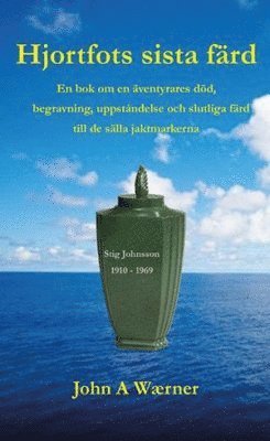 John A. Waerner - Hjortfots sista färd, Häftad