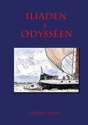 Sture Claus - Iliaden & Odysséen, Häftad