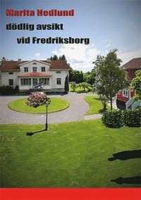 bokomslag Dödlig avsikt vid Fredriksborg