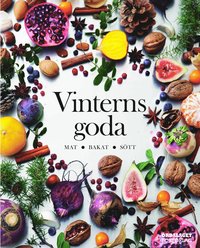 bokomslag Vinterns goda : mat, bakat, sött