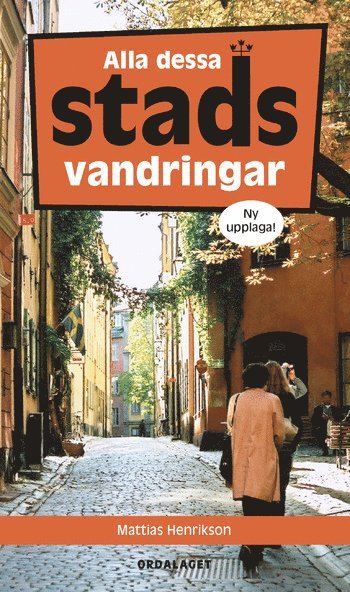 Alla dessa stadsvandringar