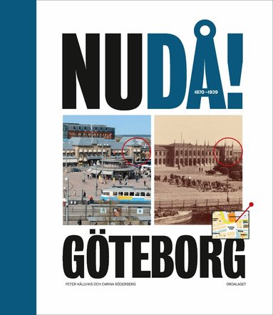 Peter Källviks, Carina Söderberg - Nudå! Göteborg, Inbunden