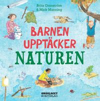 bokomslag Barnen upptäcker naturen