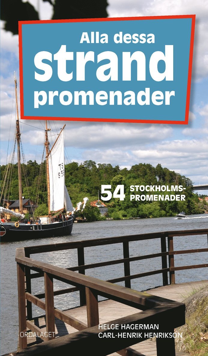 Alla dessa strandpromenader : 54 Stockholmspromenader 1