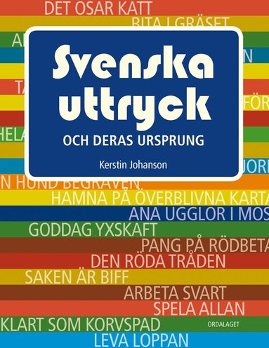 bokomslag Svenska uttryck och deras ursprung