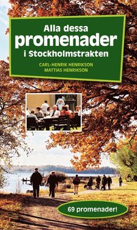 bokomslag Alla dessa promenader i Stockholmstrakten