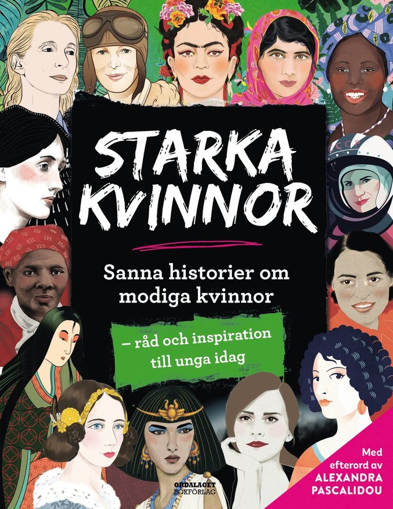 Starka kvinnor: Sanna historier om modiga kvinnor 1