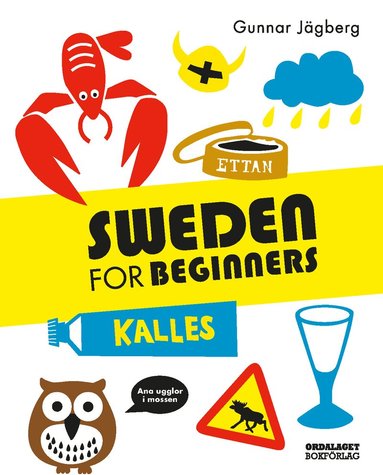 Gunnar Jägberg - Sweden for beginners, Inbunden