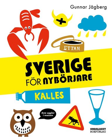 Gunnar Jägberg - Sverige för nybörjare, Inbunden