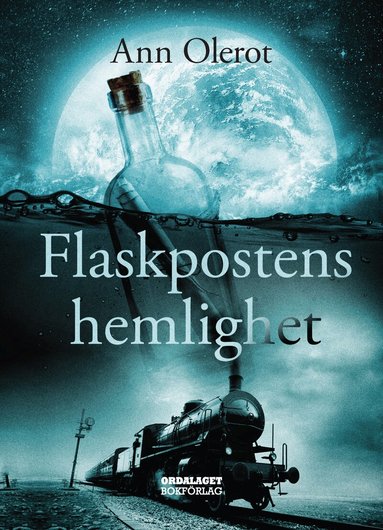 Ann Olerot - Flaskpostens hemlighet, Inbunden