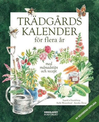 Stella Westerlund - Trädgårdskalender för flera år, Häftad
