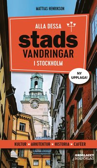 bokomslag Alla dessa stadsvandringar i Stockholm