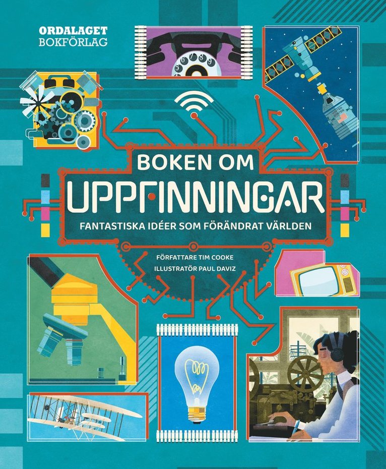 Boken om uppfinningar : fantastiska idéer som förändrat världen 1