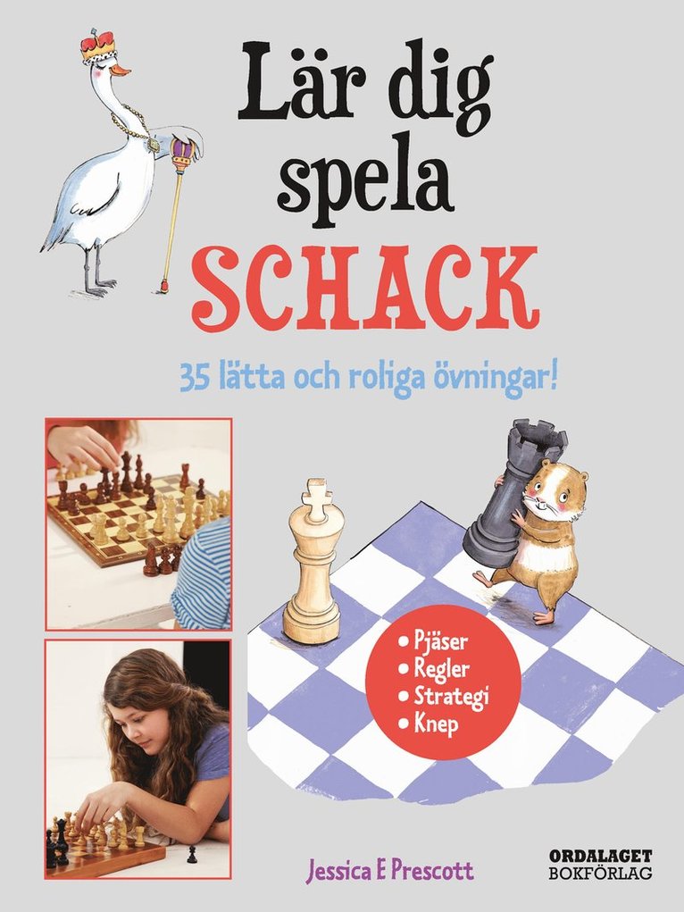 Lär dig spela schack : 35 lätta och roliga övningar 1