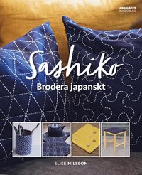 bokomslag Sashiko : brodera japanskt