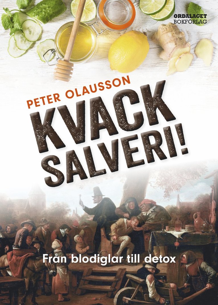 Kvacksalveri! : från blodiglar till detox 1