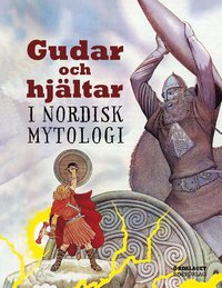 bokomslag Gudar och hjältar i nordisk mytologi
