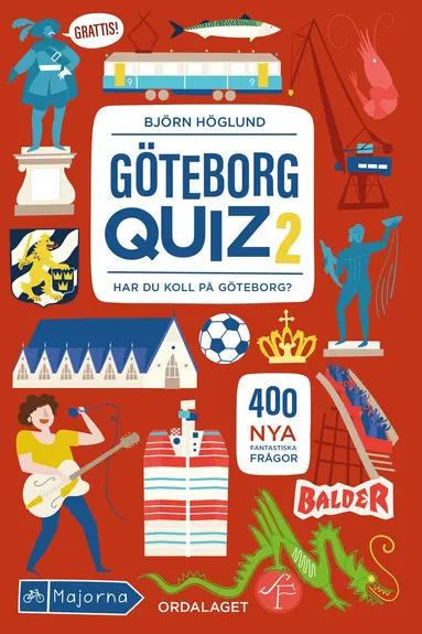 Björn Höglund - Göteborgquiz 2 : har du koll på Göteborg?, Häftad