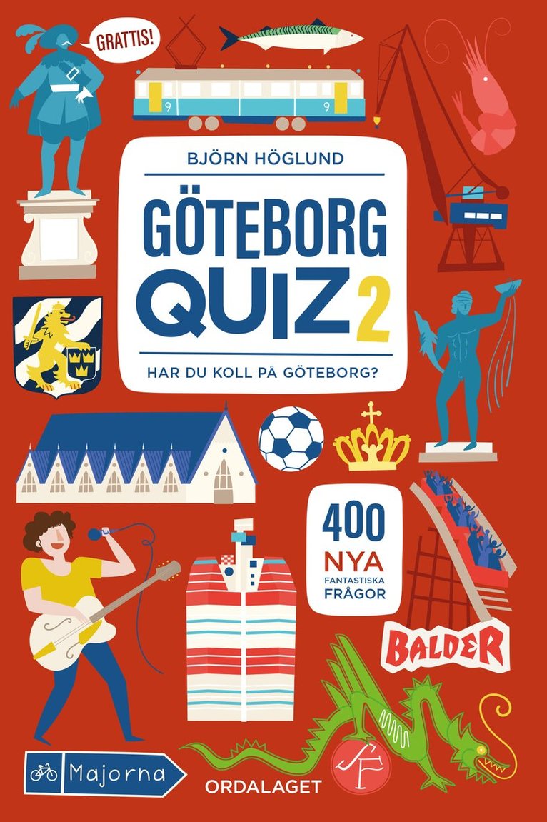 Göteborgquiz 2 : har du koll på Göteborg? 1