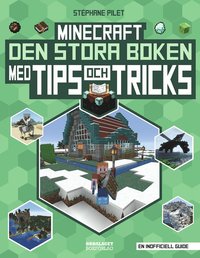 bokomslag Minecraft : den stora boken med tips och tricks