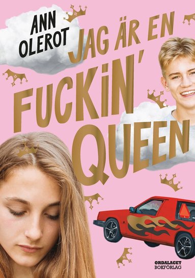 Ann Olerot - Jag är en fuckin' queen, Inbunden