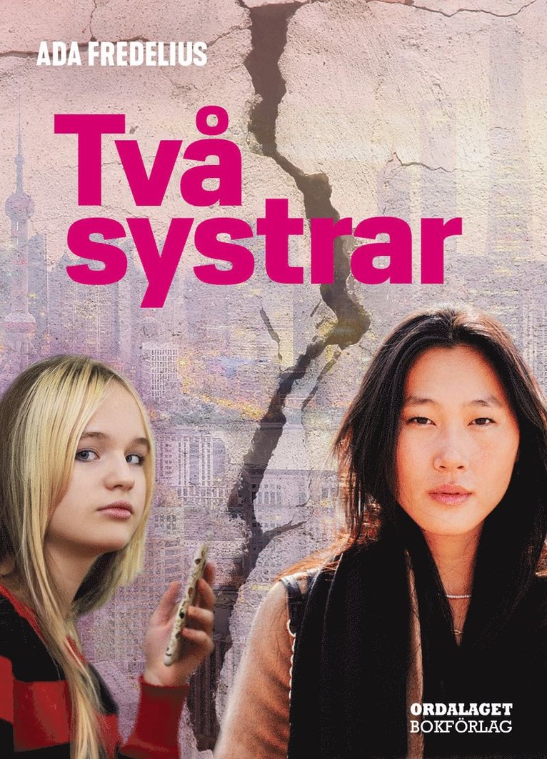 Ada Fredelius - Två systrar, Häftad