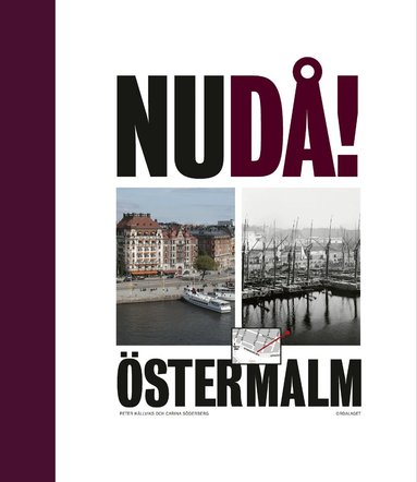 Peter Källviks - NuDå! Östermalm, Inbunden