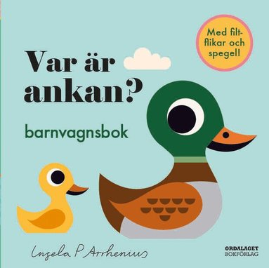 Ingela P Arrhenius - Var är ankan? Barnvagnsbok, Kartonnage