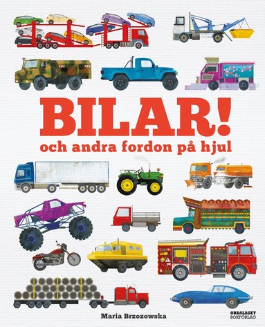 Bryony Davies - Bilar! och andra fordon på hjul, Inbunden