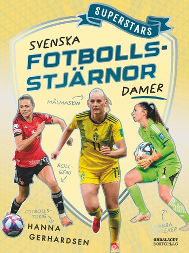 Hanna Gerhardsen - Superstars : svenska fotbollsstjärnor - Damer, Inbunden