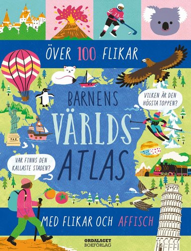 Catherine Jones - Barnens världsatlas med flikar och affisch, Inbunden