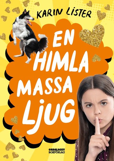 Karin Lister - En himla massa ljug, Inbunden