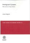 Jonas Helgertz - Immigrant careers : why country of origin matters, Häftad