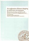 Kristina Bäckström - An exploration of leisure shopping in retail store environments, Inbunden