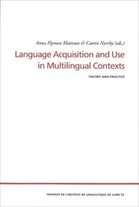 bokomslag Language Acquisition and Use in Multilingual Contexts