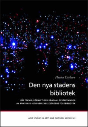 Hanna Carlsson - Den nya stadens bibliotek, Häftad