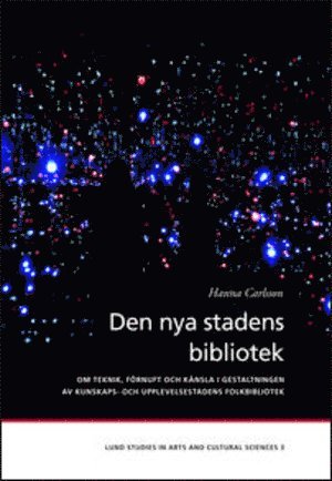 Hanna Carlsson - Den nya stadens bibliotek, Häftad