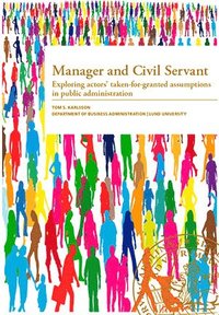bokomslag Manager and Civil Servant