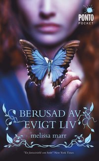 bokomslag Berusad av evigt liv