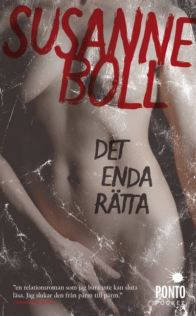Susanne Boll - Det enda rätta, Pocket