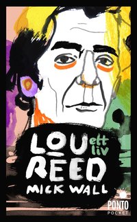 bokomslag Lou Reed : ett liv