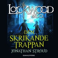 bokomslag Den skrikande trappan - Lockwood & Co.