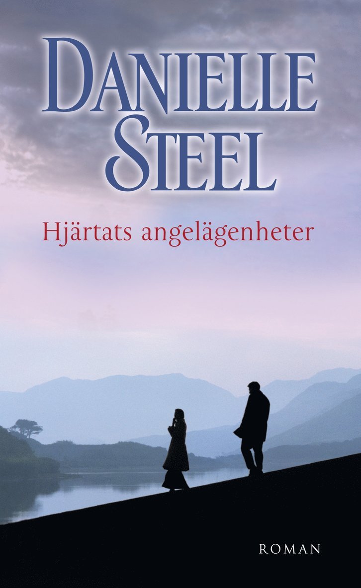Danielle Steel - Hjärtats angelägenheter, Pocket