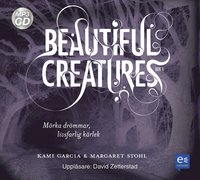 bokomslag Beautiful Creatures Bok 1, Mörka drömmar, livsfarlig kärlek