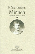 Per Daniel Amadeus Atterbom - Minnen från Tyskland och Italien 2, Inbunden