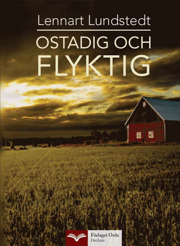 Lennart Lundstedt - Ostadig och flyktig, Kartonnage