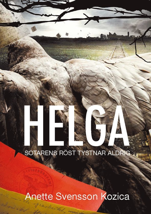 Helga : sotarens röst tystnar aldrig