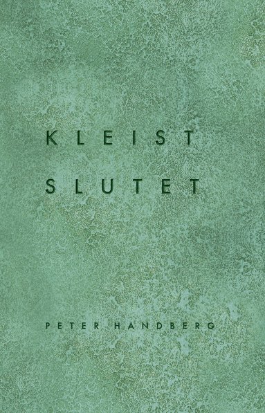 bokomslag Kleist - slutet