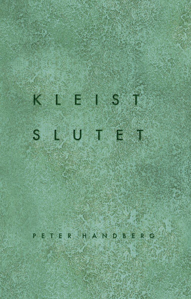 Kleist - slutet 1